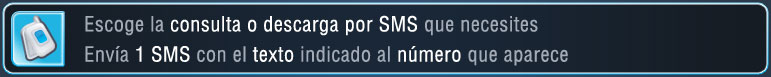 Consultas y descargas SMS Consultas y descargas SMS